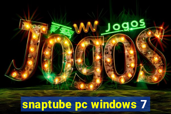 snaptube pc windows 7